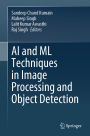 AI and ML Techniques in Image Processing and Object Detection