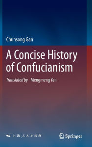 Download Reddit Books online: A Concise History of Confucianism in English  9789819675364