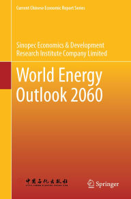 Title: World Energy Outlook 2060, Author: Sinopec Economics and Development