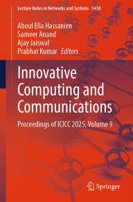 Title: Innovative Computing and Communications: Proceedings of ICICC 2025, Volume 9, Author: Aboul Ella Hassanien