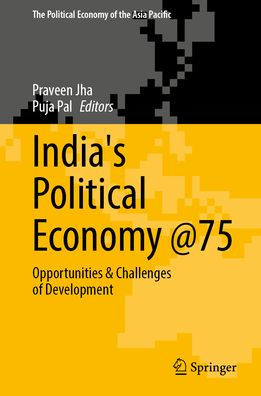 India's Political Economy @75: Opportunities & Challenges of Development