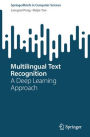 Multilingual Text Recognition: A Deep Learning Approach