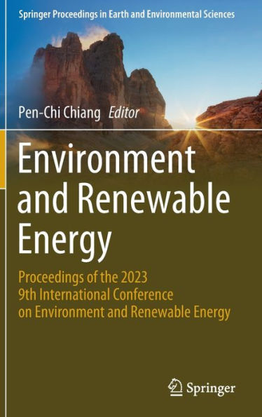 Environment and Renewable Energy: Proceedings of the 2023 9th International Conference on Energy