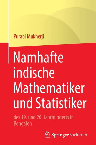 Namhafte indische Mathematiker und Statistiker: des 19. und 20. Jahrhunderts in Bengalen