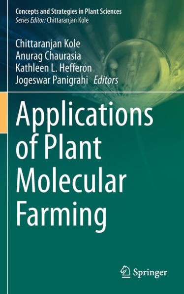 Applications of Plant Molecular Farming