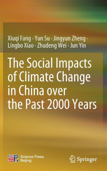 the Social Impacts of Climate Change China over Past 2000 Years