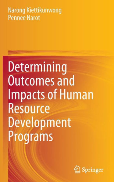 Determining Outcomes and Impacts of Human Resource Development Programs