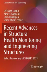 English books audio free download Recent Advances in Structural Health Monitoring and Engineering Structures: Select Proceedings of SHM&ES 2023