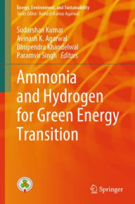 Download book on ipod Ammonia and Hydrogen for Green Energy Transition by Sudarshan Kumar, Avinash K. Agarwal, Bhupendra Khandelwal, Paramvir Singh 