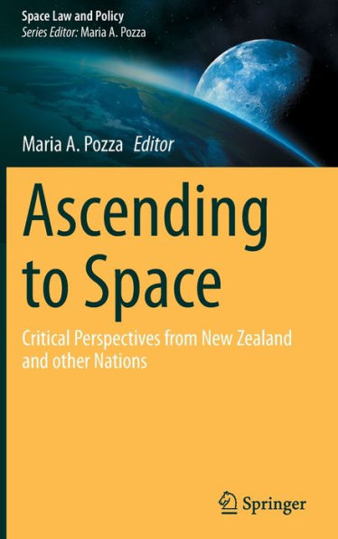 Ascending to Space: Critical Perspectives from New Zealand and other Nations