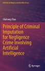 Principle of Criminal Imputation for Negligence Crime Involving Artificial Intelligence