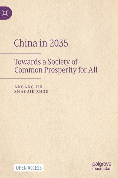 China in 2035: Towards a Society of Common Prosperity for All