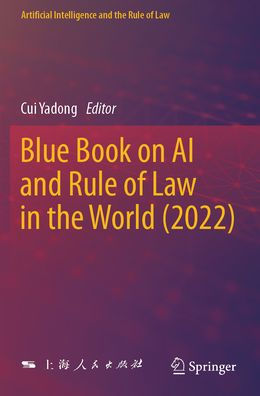 Blue Book on AI and Rule of Law the World (2022)