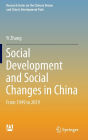 Social Development and Social Changes in China: From 1949 to 2019