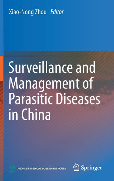 Surveillance and Management of Parasitic Diseases China
