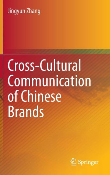 Cross-Cultural Communication of Chinese Brands