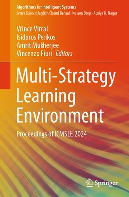 Multi-Strategy Learning Environment: Proceedings of ICMSLE 2024