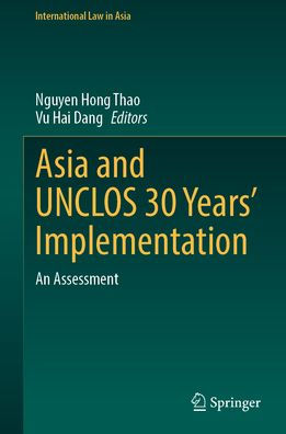 Asia and UNCLOS 30 Years' Implementation: An Assessment