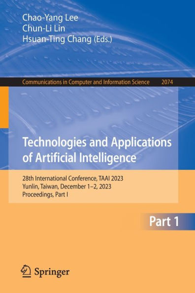 Technologies and Applications of Artificial Intelligence: 28th International Conference, TAAI 2023, Yunlin, Taiwan, December 1-2, Proceedings, Part I