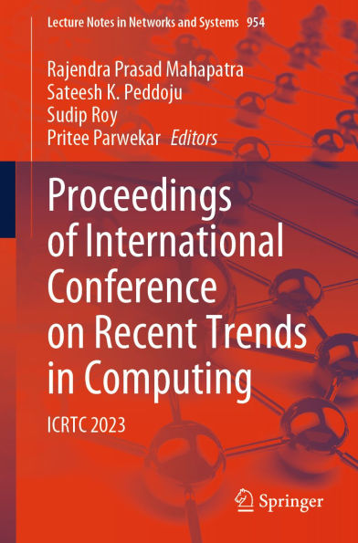 Proceedings of International Conference on Recent Trends in Computing: ICRTC 2023