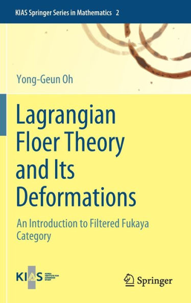 Lagrangian Floer Theory and Its Deformations: An Introduction to Filtered Fukaya Category