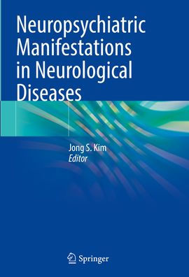 Neuropsychiatric Manifestations Neurological Diseases
