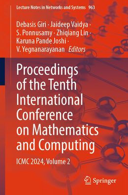 Proceedings of the Tenth International Conference on Mathematics and Computing: ICMC 2024, Volume 2