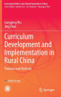 Curriculum Development and Implementation in Rural China: Theories and Methods