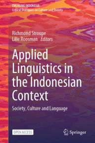 Title: Applied Linguistics in the Indonesian Context: Society, Culture and Language, Author: Richmond Stroupe