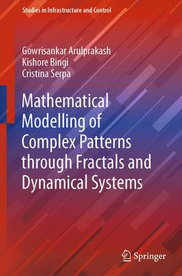 Mathematical Modelling of Complex Patterns Through Fractals and Dynamical Systems