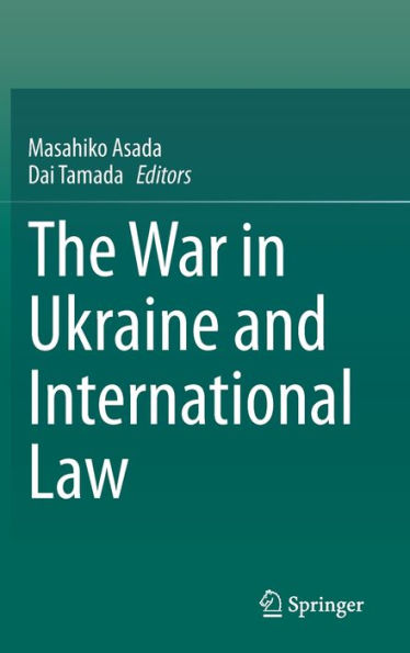 The War in Ukraine and International Law