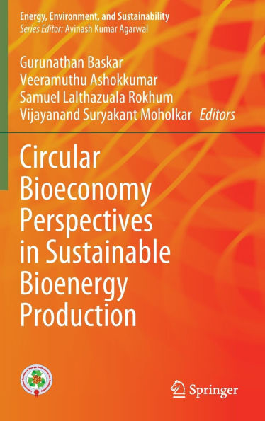 Circular Bioeconomy Perspectives Sustainable Bioenergy Production