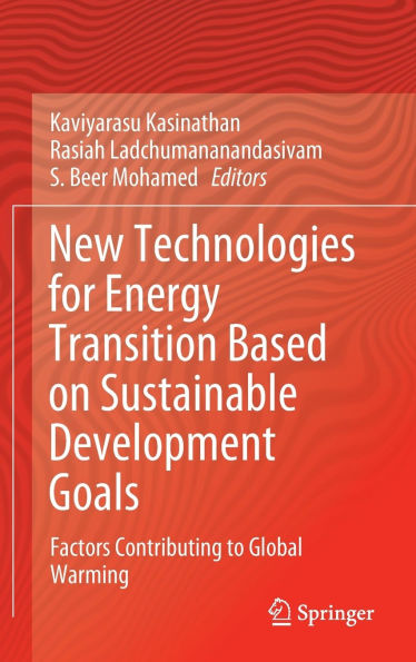 New Technologies for Energy Transition Based on Sustainable Development Goals: Factors Contributing to Global Warming