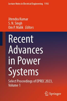 Recent Advances in Power Systems: Select Proceedings of EPREC 2023, Volume 1