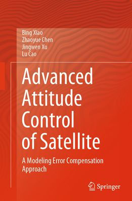 Advanced Attitude Control of Satellite: A Modeling Error Compensation Approach