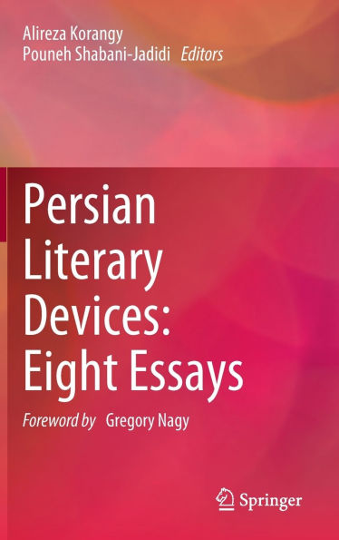 Persian Literary Devices: Eight Essays