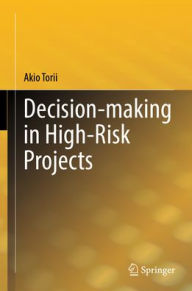 Downloads free books google books Decision-making in High-Risk Projects