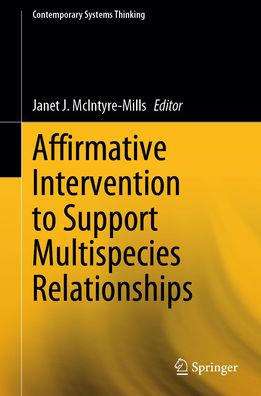 Affirmative Intervention to Support Multispecies Relationships