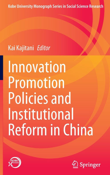 Innovation Promotion Policies and Institutional Reform China