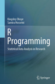 Title: R Programming: Statistical Data Analysis in Research, Author: Kingsley Okoye