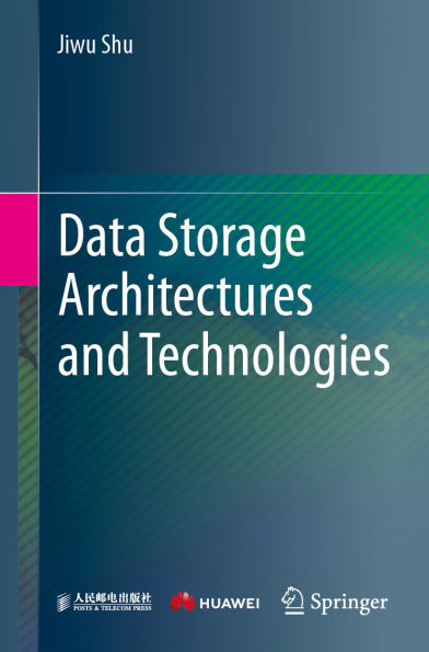 Data Storage Architectures and Technologies
