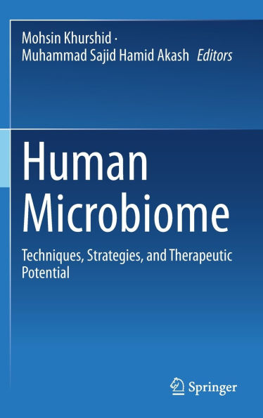 Human Microbiome: Techniques, Strategies, and Therapeutic Potential