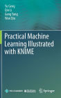 Practical Machine Learning Illustrated with KNIME