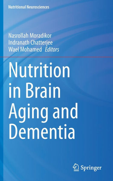 Nutrition Brain Aging and Dementia
