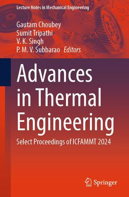 Advances Thermal Engineering: Select Proceedings of ICFAMMT 2024