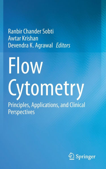 Flow Cytometry: Principles, Applications, and Clinical Perspectives