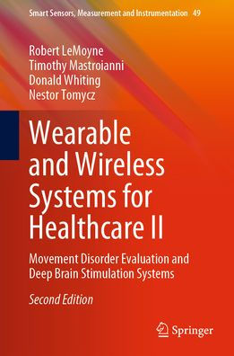 Wearable and Wireless Systems for Healthcare II: Movement Disorder Evaluation Deep Brain Stimulation