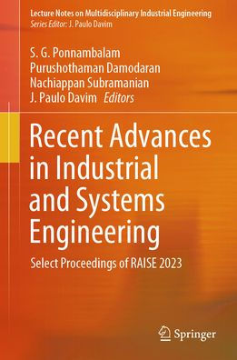 Recent Advances in Industrial and Systems Engineering: Select Proceedings of RAISE 2023