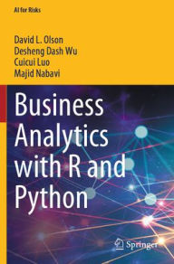 Title: Business Analytics with R and Python, Author: David L. Olson