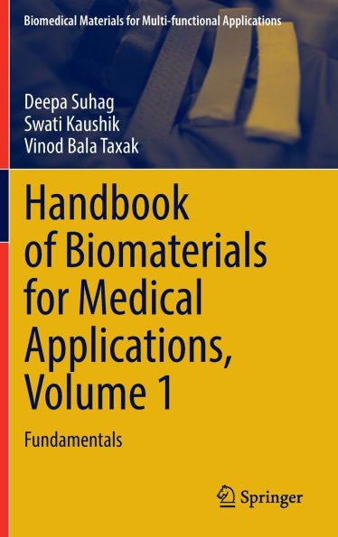 Handbook of Biomaterials for Medical Applications, Volume 1: Fundamentals
